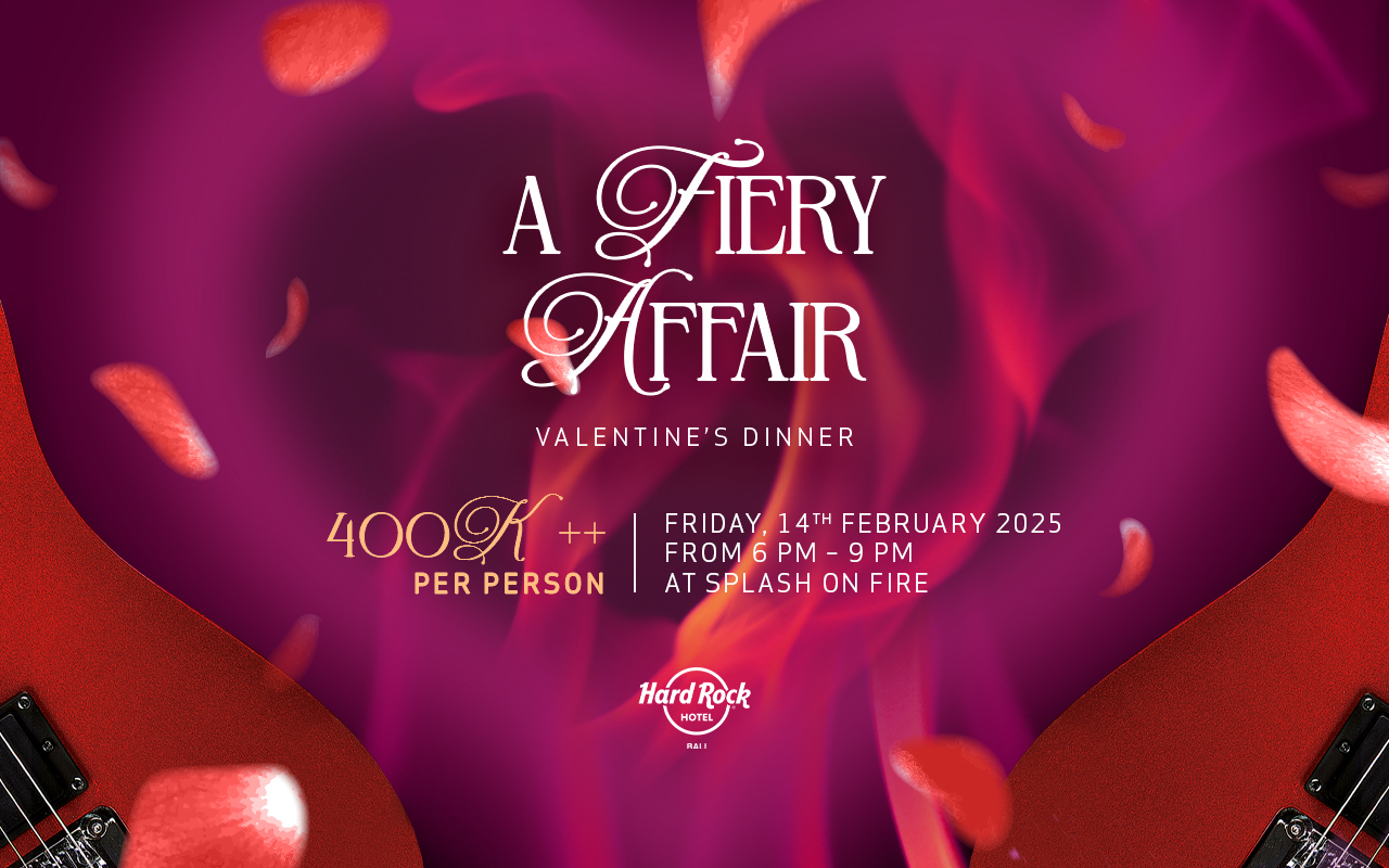 A Fiery Affair Valentine’s Dinner at Hard Rock Hotel Bali’s Splash on Fire