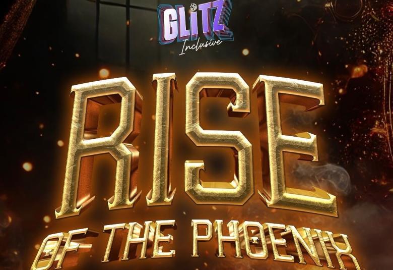 Rise of The Phoenix at Glitz